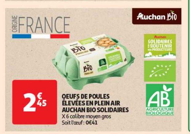 œufs de poules élevées en plein air auchan bio solidaires
