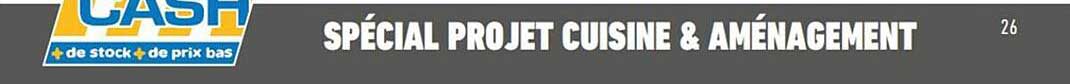 spécial projet cuisine & aménagement