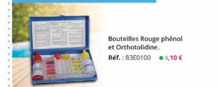 bouteilles rouge phénol et orthotolidine