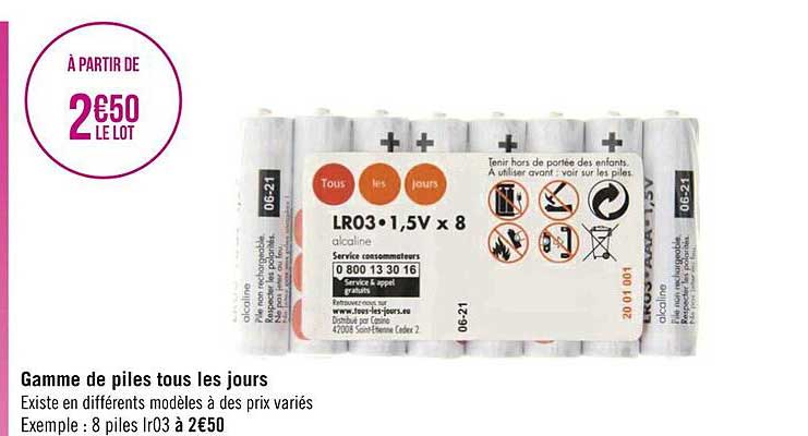gamme de piles tous les jours