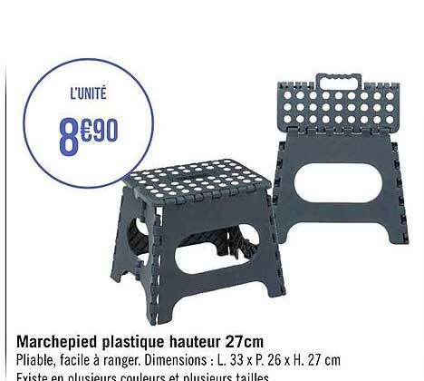 marche plastique hauteur 27cm