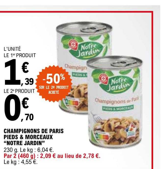 champignons de paris pieds & morceaux "notre jardin"