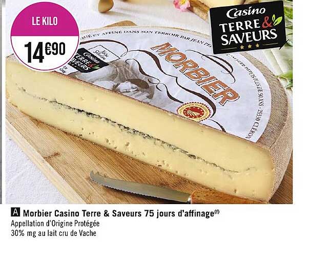 morbier casino terre & saveurs 75 jours d'affinage