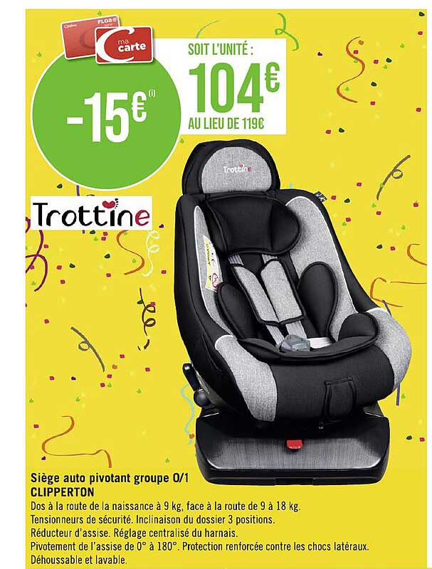 siège auto pivotant groupe 0-1 clipperton trottine