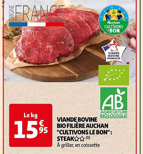viande bovine bio filière auchan "cultivons le bon" : steak**