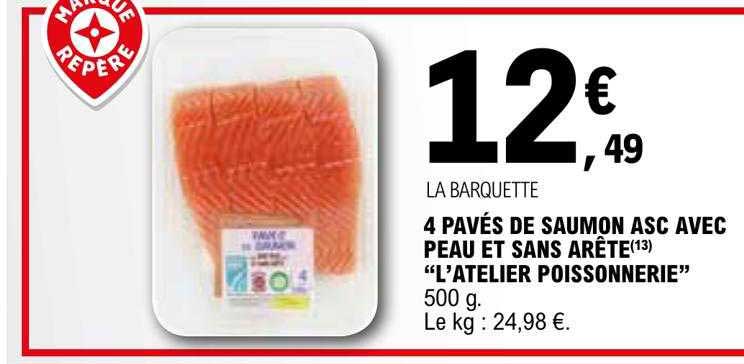 4 pavés de saumon asc avec peau et sans arête "l'atelier poissonnerie"