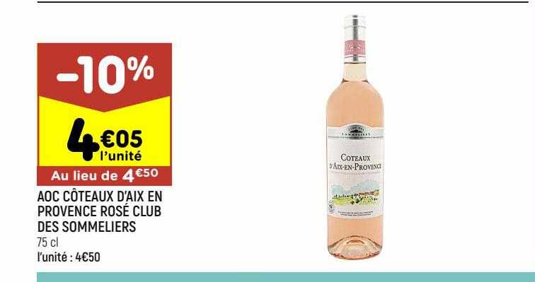 Aoc Côteaux D'aix En Provence Rosé Club Des Sommeliers