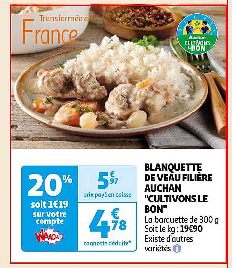 blanquette de veau filière auchan "cultivons le bon"
