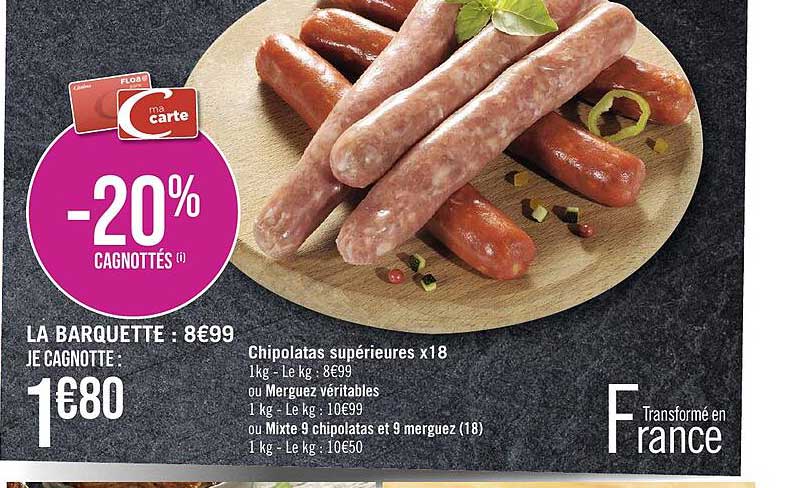 Chipolatas Supérieures X 18 Ou Merguez Véritables Ou Mixte 9 Chipolatas Et 9 Merguez