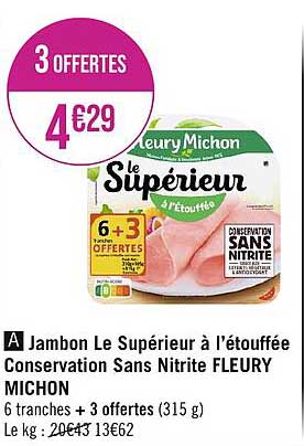 jambon le supérieur à l'étouffée conservation sans nitrite fleury michon