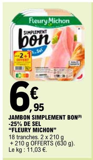 jambon simplement bon -25% de sel "fleury michon"