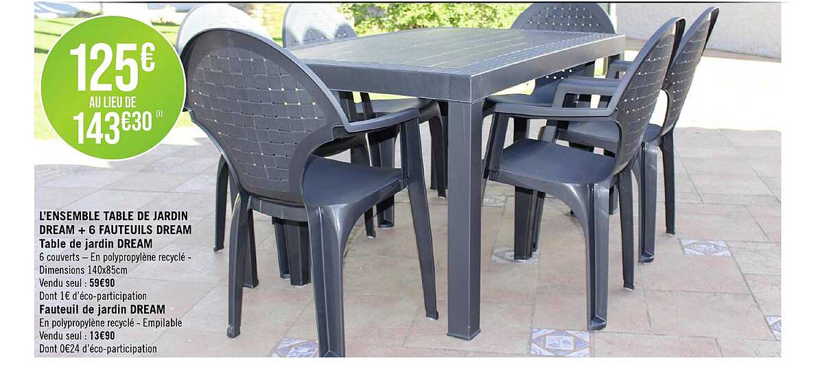 l'ensemble table de jardin dream + 6 fauteuils dream