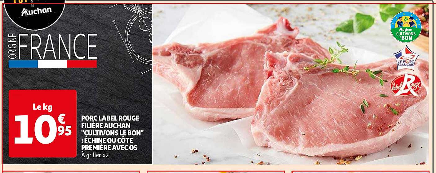 porc label rouge filière auchan "cultivons le bon" : échine ou côte première avec os