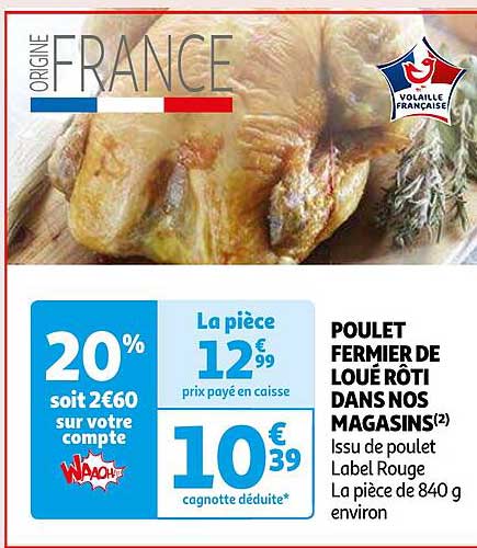 poulet fermier de loué rôti dans nos magasins