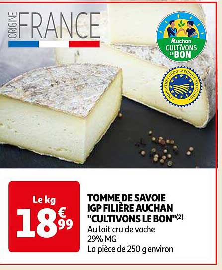 tomme de savoie igp filière auchan "cultivons le bon"