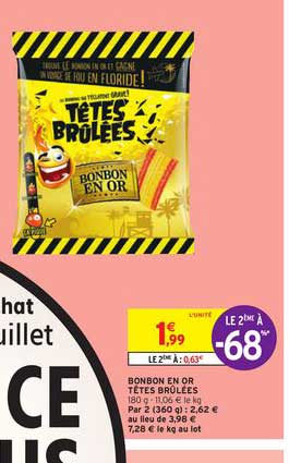 bonbon en or têtes brûlées le 2ème à -68%