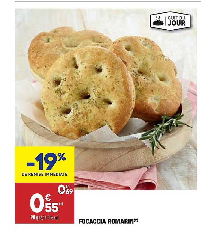 Focaccia Romarin -19% De Remise Immédiate