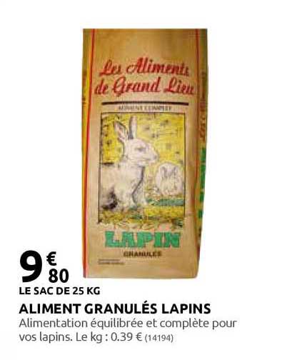 aliment granulés lapins, le sac de 25 kg