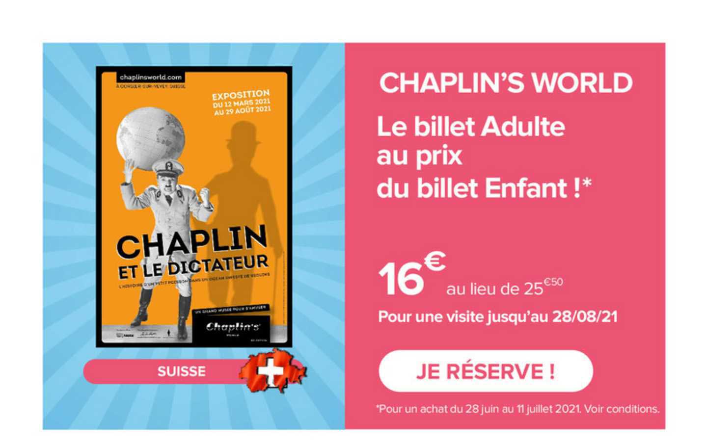 chaplin's world : le billet adulte au prix du billet enfant !