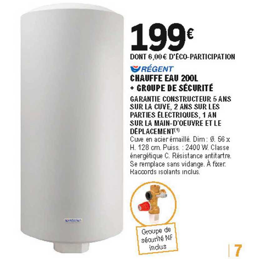 Chauffe Eau 200 L + Groupe De Sécurité Régent