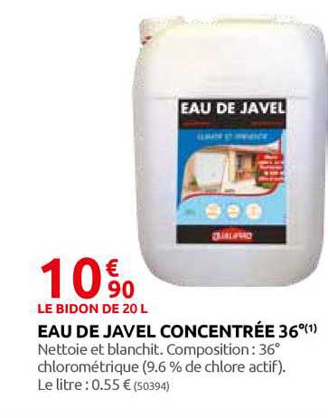 eau de javel concentrée 36°