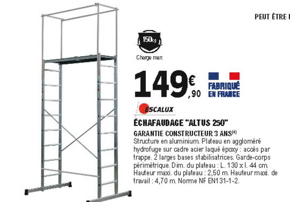 échafaudage "altus 250" Escalux