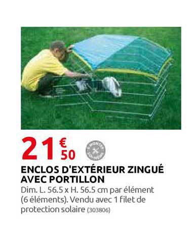 enclos d'extérieur zingué avec portillon