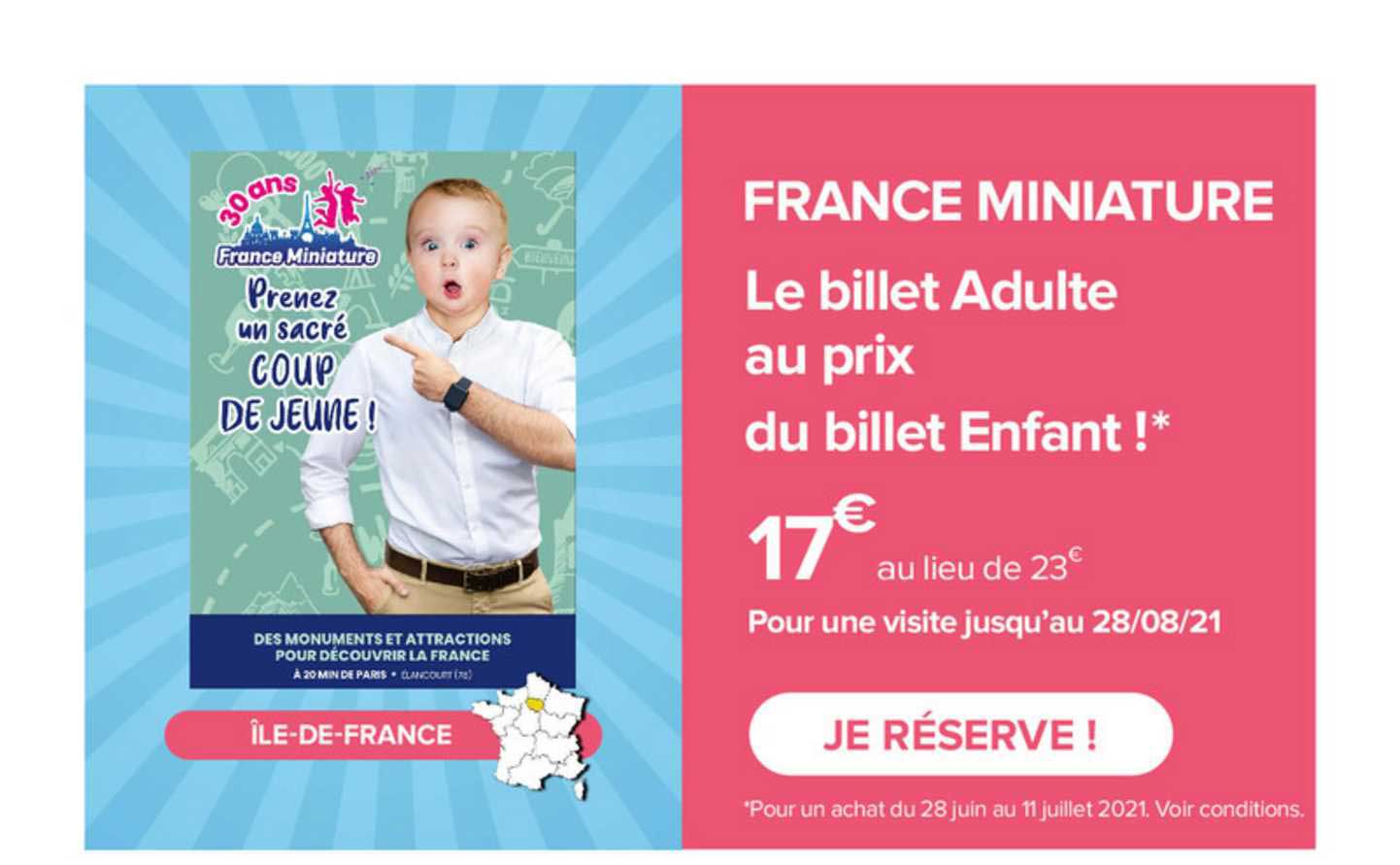 france miniature : le billet adulte au prix du billet enfant !