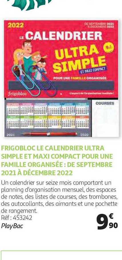 frigobloc le calendrier ultra simple et maxi compact pour une famille organisée : de septembre 2021 à décembre 2022