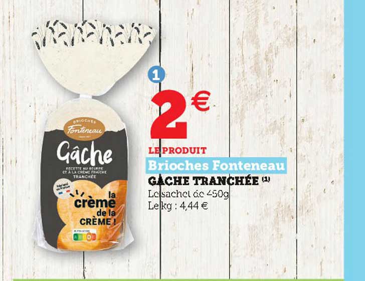 Gâche Tranchée Brioches Fonteneau