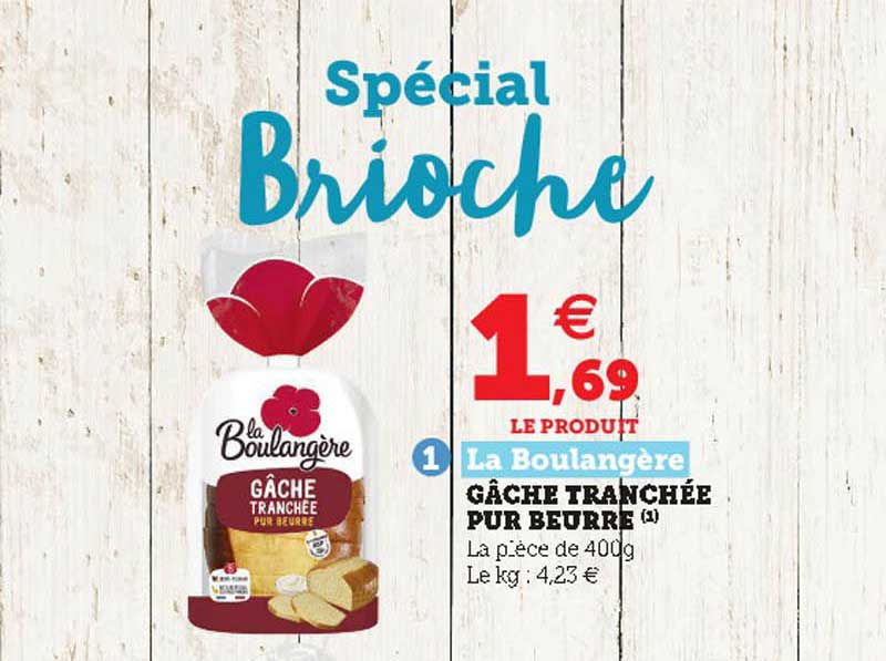 Gâche Tranchée Pur Beurre La Boulagère