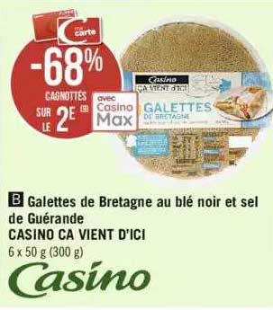 galettes de bretagne au blé noir et sel de guérande casino ça vient d'ici
