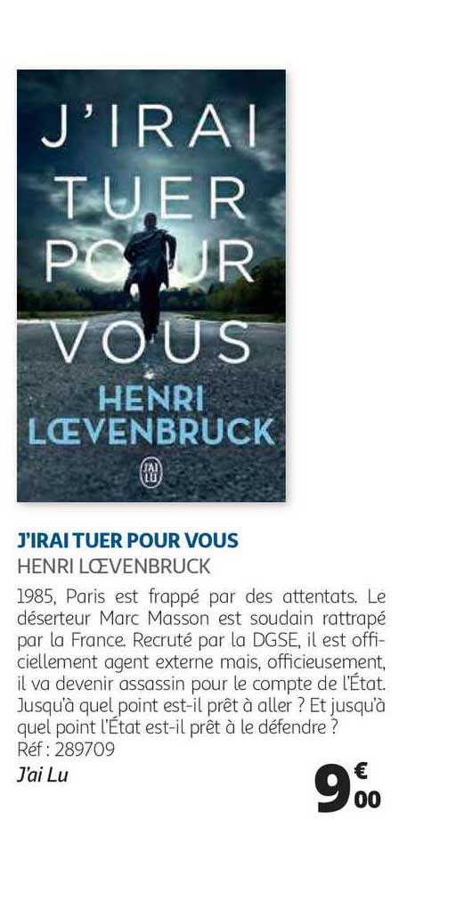 j'irai tuer pour vous - henri loevenbruck