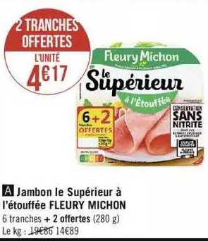 Jambon Le Supérieur à L'étouffée Fleury Michon