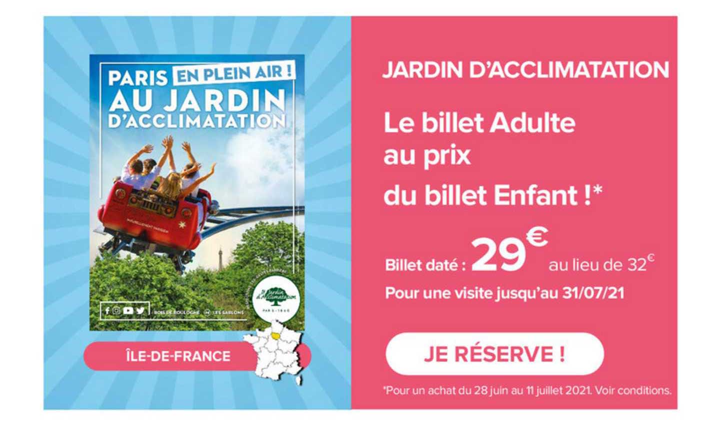 jardin d'acclimatation : le billet adulte au prix du billet enfant !