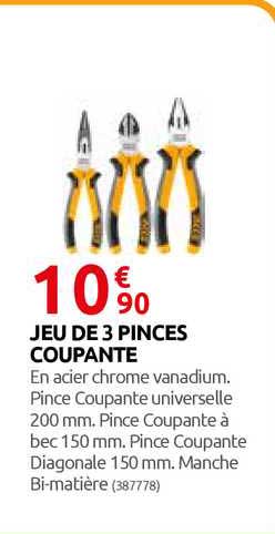 jeu de 3 pinces coupante