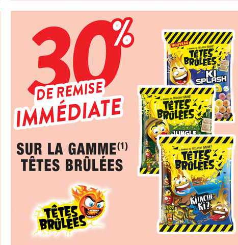 La Gamme Têtes Brûlées