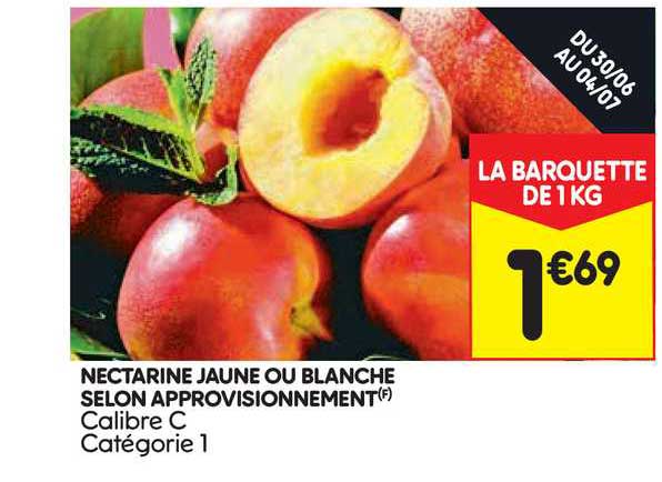 nectarine jaune ou blanche selon approvisionnement