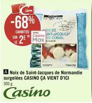 noix de saint-jacques de normandie surgelées casino ça vient d'ici