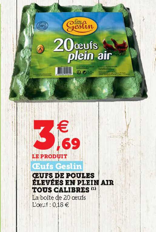 oeufs de poules élevées en plein air tous calibres oeufs geslin