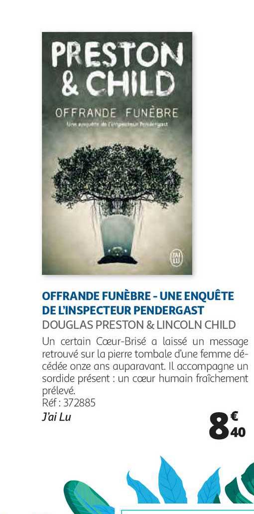 offrande funèbre  une enquête de l'inspecteur pendergast - douglas preston & lincoln child