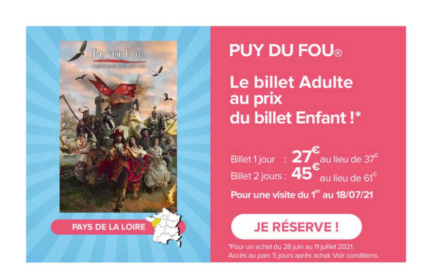puy du fou : le billet adulte au prix du billet enfant !