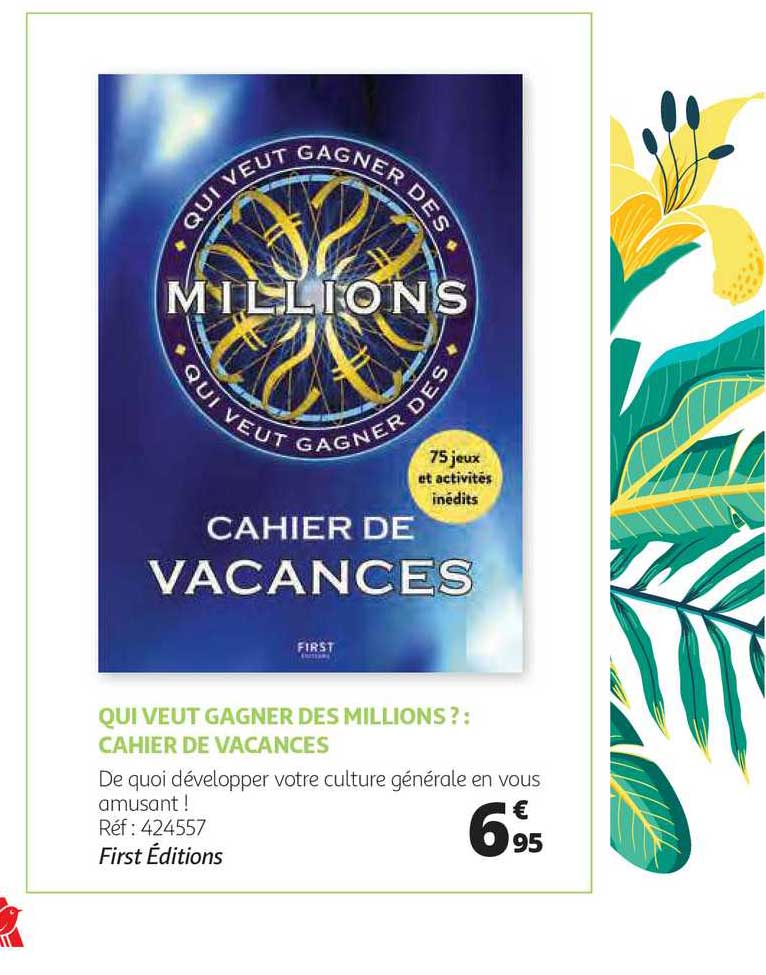 qui veut gagner des millions ? : cahier de vacances