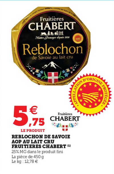 reblochon de savoie aop au lait cru fruitières chabert
