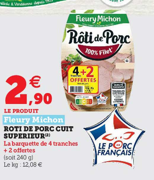 rôti de porc cuit supérieur fleury michon