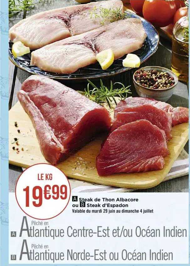 steak de thon albacore ou steak d'espadon