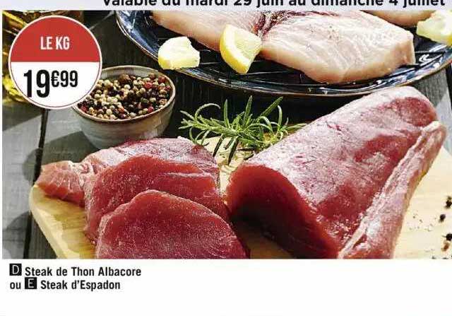 steak de thon albacore ou steak d'espadon