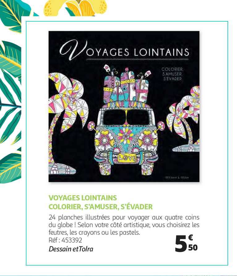 voyages lointains colorier, s'amuser, s'évader