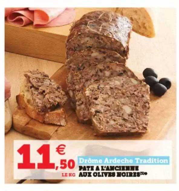 pâté à l'ancienne aux olives noires drôme ardeche tradition