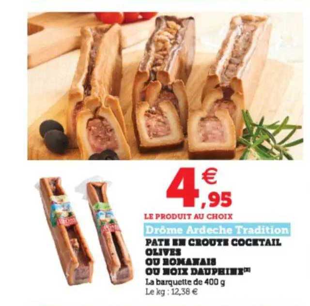 pâté en croûte cocktail olives ou romanais ou noix dauphine drôme ardeche tradition